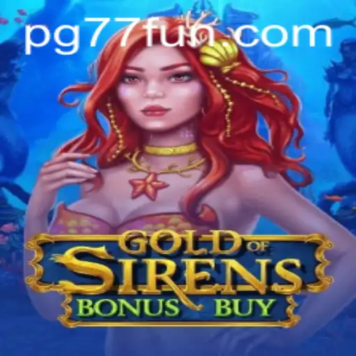 Exploring the Enchanting World of GoldofSirensBonusBuy: Gaming’s Latest Sensation